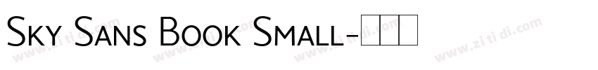 Sky Sans Book Small字体转换 Sky Sans Book Small字体转换